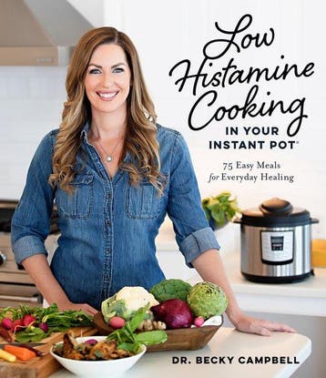 9781645675426 Low Histamine Cooking in Your Instant Pot, Verzenden, Nieuw, Dr. Becky Campbell