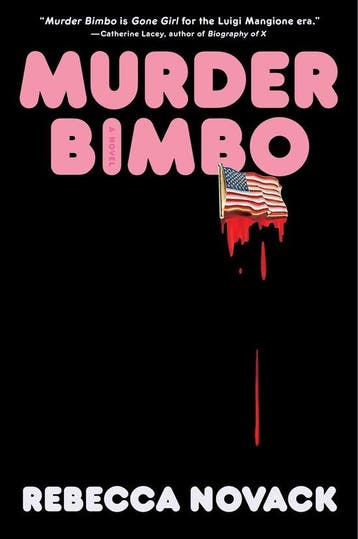 9781668228913 Murder Bimbo Rebecca Novack, Verzenden, Nieuw, Rebecca Novack