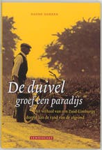 DUIVEL GROEF EEN PARADIJS 9789056376949 N. Dorren, Verzenden, Zo goed als nieuw, N. Dorren