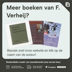 Integratieve kinder- en jeugdpsychiatrie 9789023249108, Verzenden, Zo goed als nieuw, F. Verheij