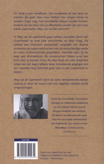 Weg van de supermarkt 9789000340934 Gerrit Jan Groothedde, Verzenden, Gelezen, Gerrit Jan Groothedde