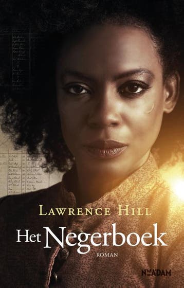 Het negerboek - Lawrence Hill 9789046819425, Verzenden, Gelezen, Lawrence Hill