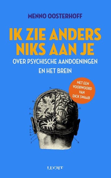9789492495976 Ik zie anders niks aan je | Tweedehands, Boeken, Psychologie, Verzenden, Zo goed als nieuw, Menno Oosterhoff