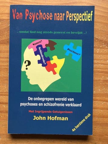 VAN PSYCHOSE NAAR PERSPECTIEF - J. Hofman 9789077412480, Verzenden, Gelezen, J. Hofman