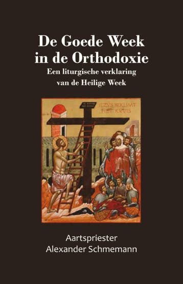 De Goede Week In De Orthodoxie | Alexander Schmemann | Nieuw, Ophalen of Verzenden, Nieuw, Alexander Schmemann