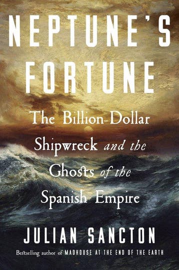 9780753560686 Neptunes Fortune | Tweedehands, Boeken, Verzenden, Zo goed als nieuw, Julian Sancton