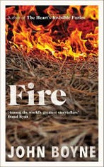 Fire 9780857529879 John Boyne, Boeken, Ophalen of Verzenden, Nieuw, John Boyne