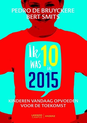 Ik was 10 in 2015 - Pedro De Bruyckere 9789082033786, Verzenden, Gelezen, Pedro De Bruyckere
