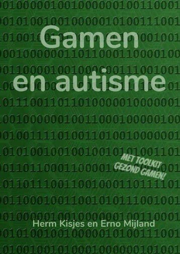 9789463861205 Gamen en autisme Herm Kisjes En Erno Mijland, Verzenden, Nieuw, Herm Kisjes En Erno Mijland