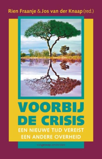 Voorbij de crisis 9789055157822, Verzenden, Gelezen