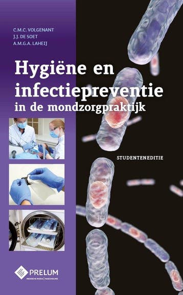 9789085621621 Hygiene en infectiepreventie in de mondzorg..., Verzenden, Zo goed als nieuw, Catherine Volgenant
