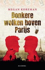 Donkere wolken boven Parijs 9789464710106 Megan Koreman, Verzenden, Gelezen, Megan Koreman