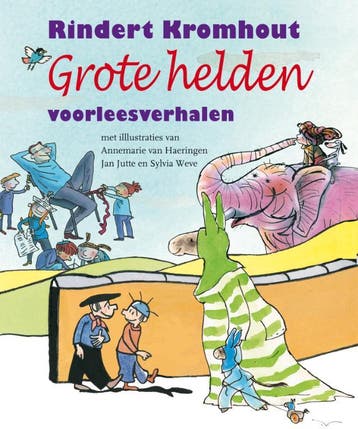 Grote helden - Rindert Kromhout 9789025853235, Verzenden, Gelezen, Rindert Kromhout