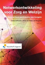 Netwerkontwikkeling voor zorg en welzijn 9789001834494, Verzenden, Zo goed als nieuw