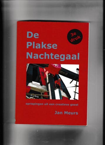 De Plakse Nachtegaal - Jan Meurs 9789490834418, Boeken, Verzenden, Gelezen, Jan Meurs