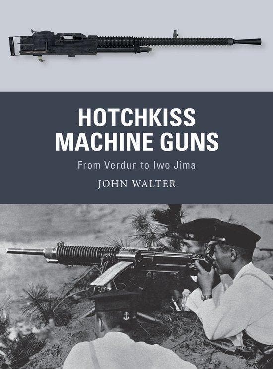 9781472836168 Hotchkiss Machine Guns From Verdun to Iwo J..., Boeken, Informatica en Computer, Zo goed als nieuw, Verzenden