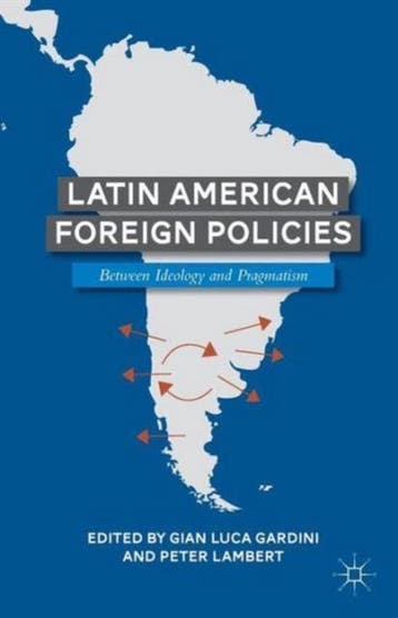 Latin American Foreign Policies - Peter Lambert, Boeken, Verzenden, Gelezen, Peter Lambert