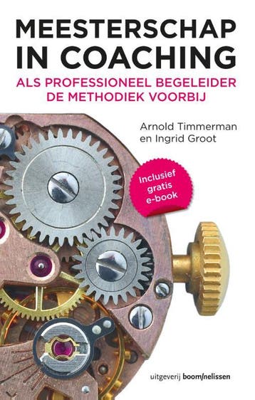 Meesterschap in coaching - Ingrid Groot 9789024403134, Boeken, Verzenden, Gelezen, Ingrid Groot