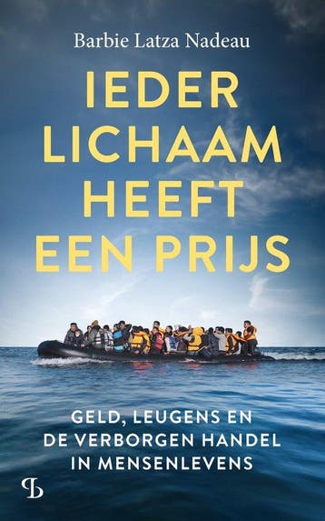 9789463823838 Ieder lichaam heeft een prijs, Verzenden, Nieuw, Barbie Latza Nadeau