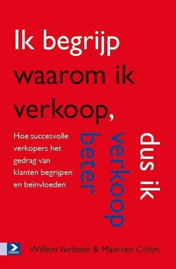 9789462201354 Ik begrijp waarom ik verkoop, dus ik verkoo..., Verzenden, Zo goed als nieuw, Willem Verbeke