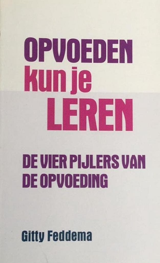 Opvoeden kun je leren 9789026928611 G. Feddema, Boeken, Psychologie, Gelezen, Verzenden