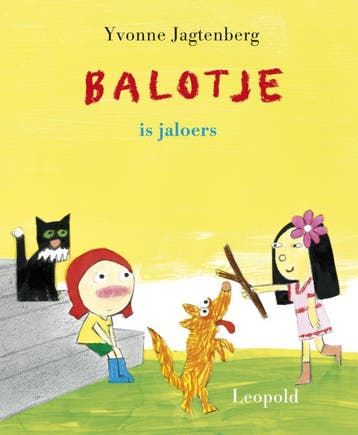 Balotje is jaloers - Yvonne Jagtenberg 9789025864958, Boeken, Verzenden, Zo goed als nieuw, Yvonne Jagtenberg