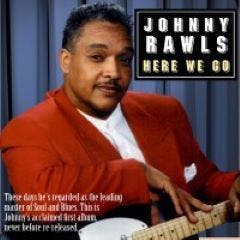 cd - Johnny Rawls - Here We Go, Cd's en Dvd's, Cd's | Jazz en Blues, Nieuw in verpakking, Verzenden