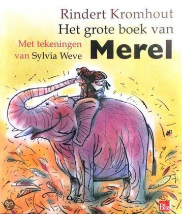 Het grote boek van Merel - Rindert Kromhout 9789045105512, Verzenden, Gelezen, Rindert Kromhout