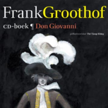 Don Giovanni en het geheim van de zwarte tulp - Frank, Verzenden, Gelezen, Frank Groothof