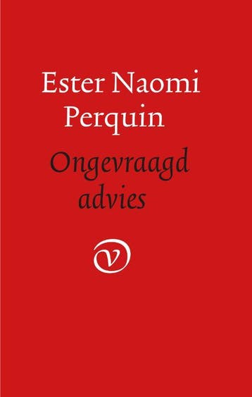 Ongevraagd Advies | Ester Naomi Perquin | Nieuw, Ophalen of Verzenden, Nieuw, Ester Naomi Perquin