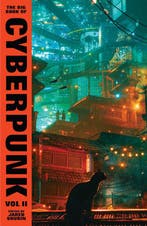 9781784879617 The Big Book of Cyberpunk Vol. 2, Verzenden, Nieuw, Various