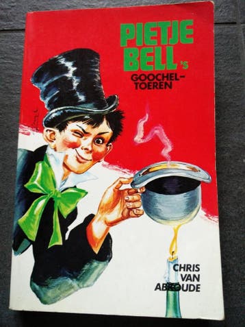 Pietje Bells goocheltoeren - Abkoude 9789020610178, Boeken, Verzenden, Gelezen, Abkoude