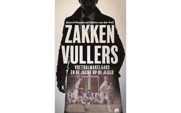 9789491637230 Zakkenvullers Sjoerd Mossou, Verzenden, Nieuw, Sjoerd Mossou