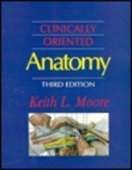 Clinically Oriented Anatomy,Keith L. Moore - Keith L. Moore, Boeken, Verzenden, Zo goed als nieuw, Keith L. Moore