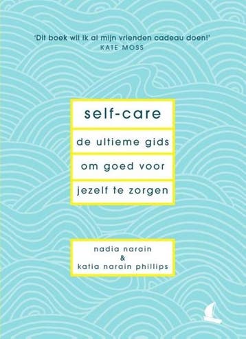 Self-care | 9789000362424 | Nadia Narain ; Katia Narain, Ophalen of Verzenden, Zo goed als nieuw, Nadia Narain ; Katia Narain Philips