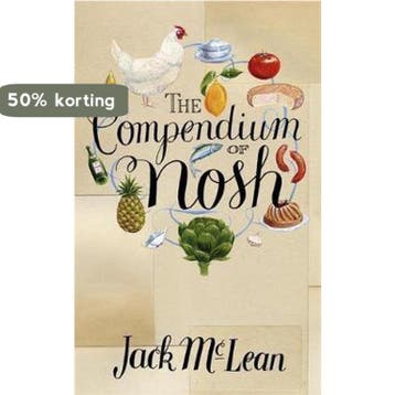 The Compendium of Nosh - Jack Mclean 9780719568251, Verzenden, Gelezen, Jack Mclean