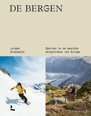 9789401492010 De Bergen Jurgen Groenwals, Verzenden, Nieuw, Jurgen Groenwals