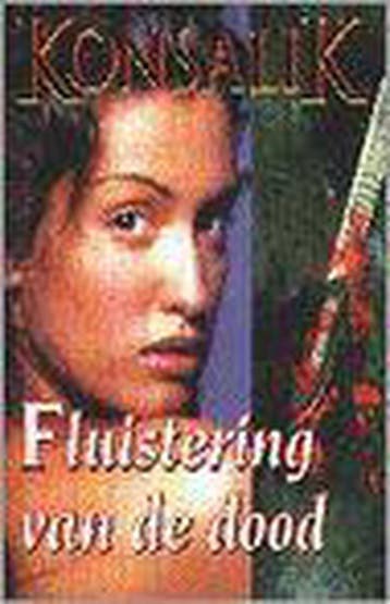 FLUISTERING VAN DE DOOD 9789022517475 Heinz G. Konsalik, Verzenden, Gelezen, Heinz G. Konsalik