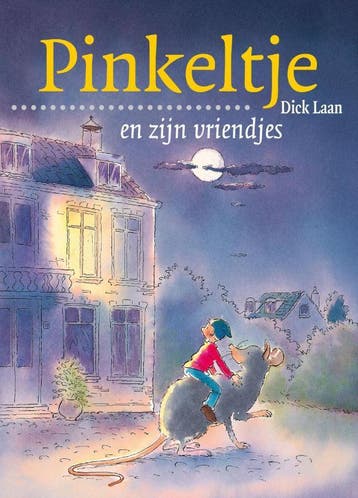 Pinkeltje en zijn vriendjes / Pinkeltje / 2 - Dick Laan, Verzenden, Gelezen, Dick Laan