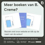 De Kunst van het Leven 9789071484407 B. Creme, Boeken, Verzenden, Zo goed als nieuw, B. Creme