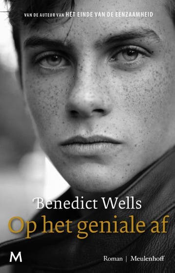 Op het geniale af - Benedict Wells 9789029093781, Verzenden, Zo goed als nieuw, Benedict Wells