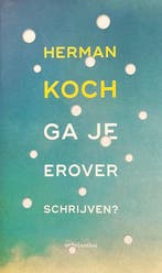 Ga je erover schrijven? - special Vriendenloterij, Verzenden, Zo goed als nieuw, Herman Koch