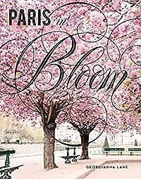 Paris in Bloom - Georgianna Lane 9781419724060, Verzenden, Zo goed als nieuw, Georgianna Lane