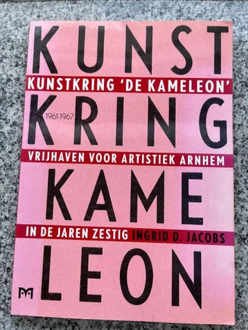 Kunstkring De Kameleon 1961– 1967 (Arnhem), Boeken, Verzenden, Ingrid D. Jacobs, 20e eeuw of later, Gelezen
