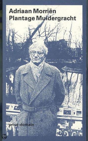 Plantage Muidergracht / Privé-domein / 145 - Adriaan Morrien, Verzenden, Gelezen, Adriaan Morrien