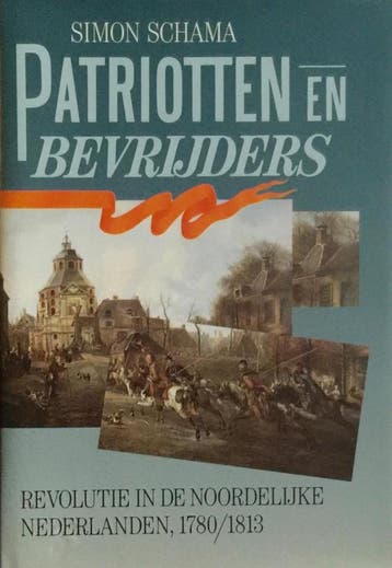 Patriotten en bevrijders - Schama 9789051570380, Boeken, Verzenden, Gelezen, Schama