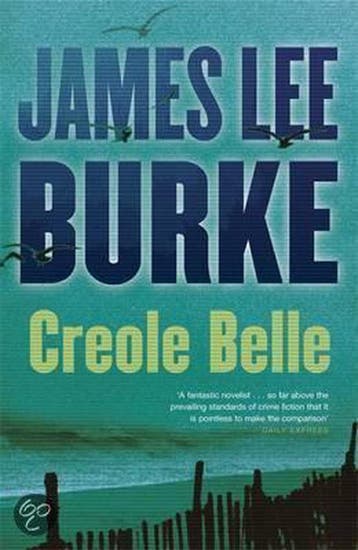 Creole Belle 9781409108979 James Lee Burke, Verzenden, Gelezen, James Lee Burke