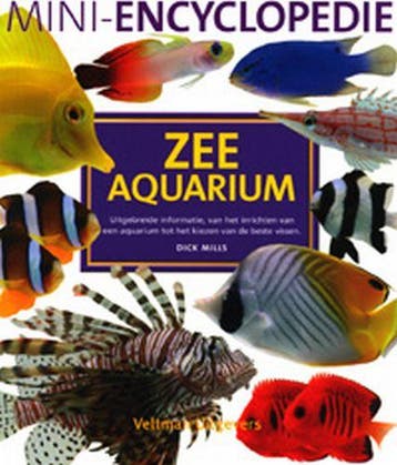 Zeeaquarium / Mini-encyclopedie - D. Mills 9789059203648, Boeken, Verzenden, Gelezen, D. Mills