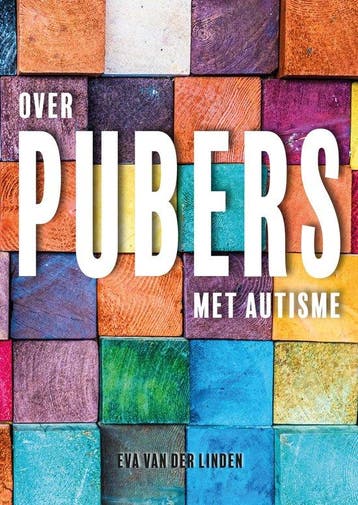 9789492593580 Over pubers met autisme Eva Van der Linden, Verzenden, Nieuw, Eva Van der Linden