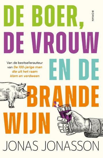 De Boer, De Vrouw En De Brandewijn | Jonas Jonasson | Nieuw, Ophalen of Verzenden, Nieuw, Jonas Jonasson